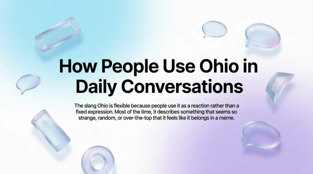 How People Use Ohio in Daily Conversations