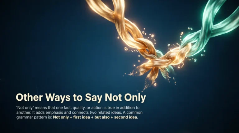 Other Ways to Say Not Only