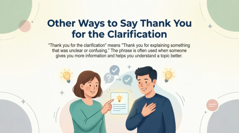 Other Ways to Say Thank You for the Clarification