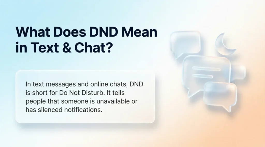 What Does DND Mean in Text & Chat?