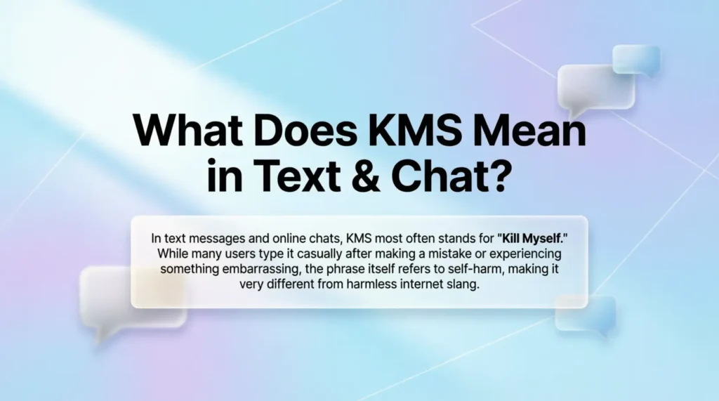 What Does KMS Mean in Text & Chat?