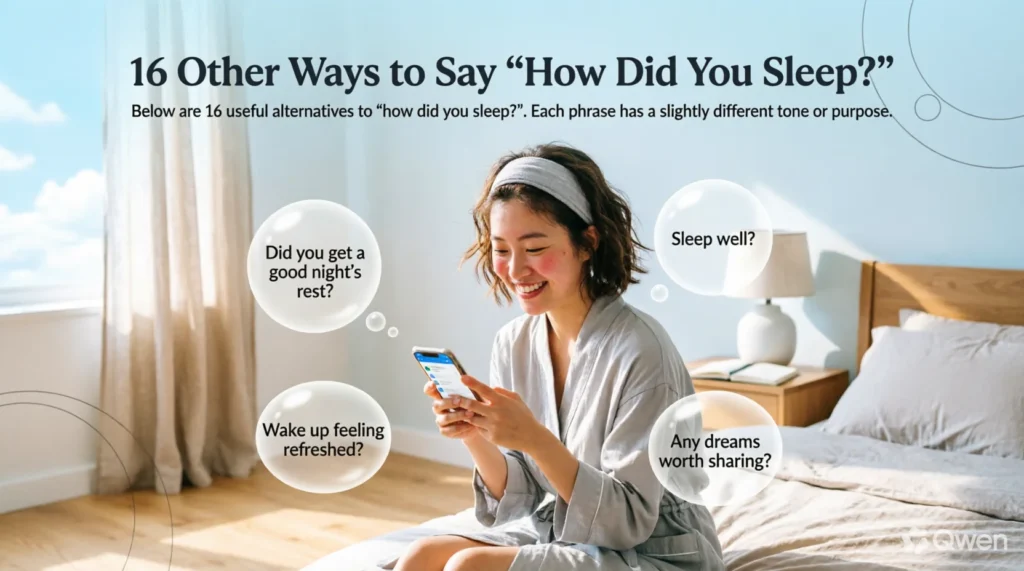 16 Other Ways to Say “How Did You Sleep?”