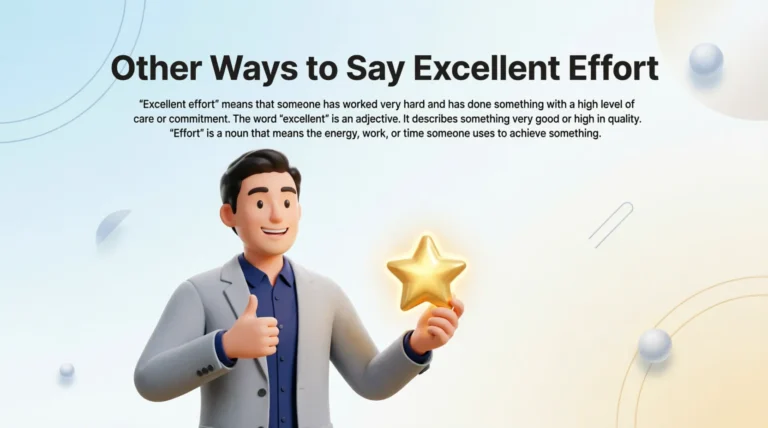 Other Ways to Say Excellent Effort