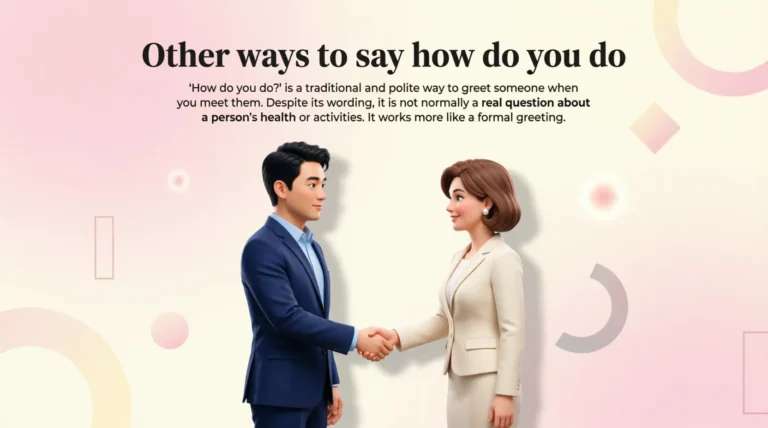 Other ways to say how do you do
