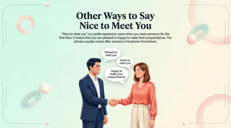 Other Ways to Say Nice to Meet You