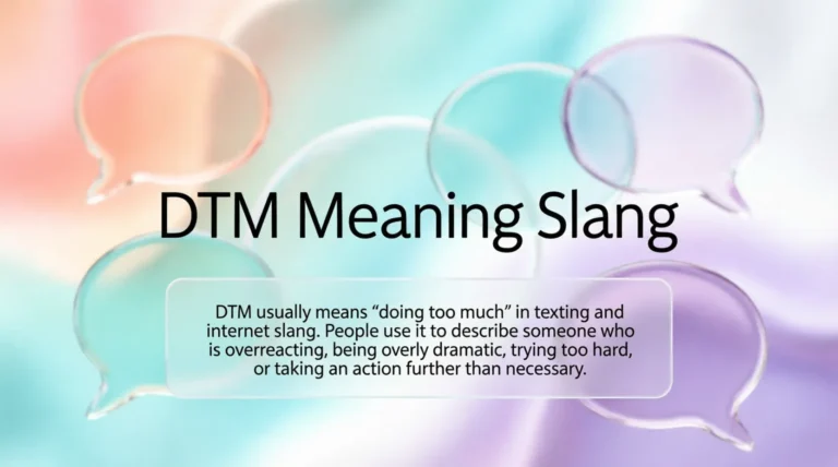 DTM Meaning Slang