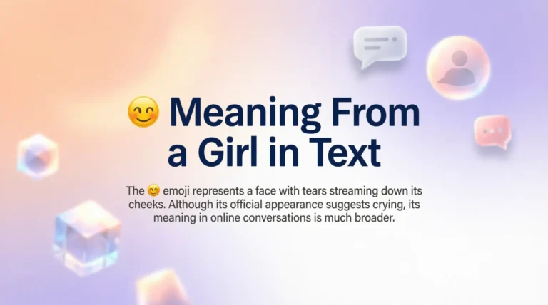 ๐ญ Meaning From a Girl in Text
