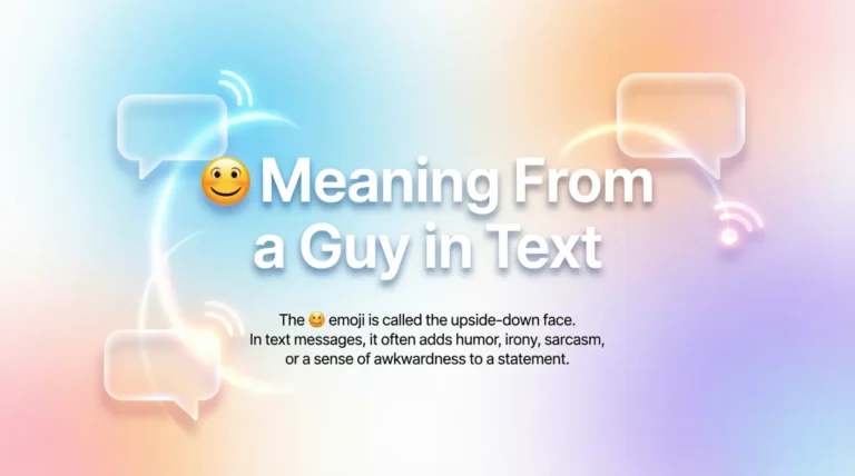 ๐ Meaning From a Guy in Text